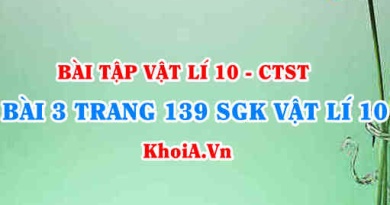 Bài 3 trang 139 SGK Vật lí 10 Chân trời sáng tạo